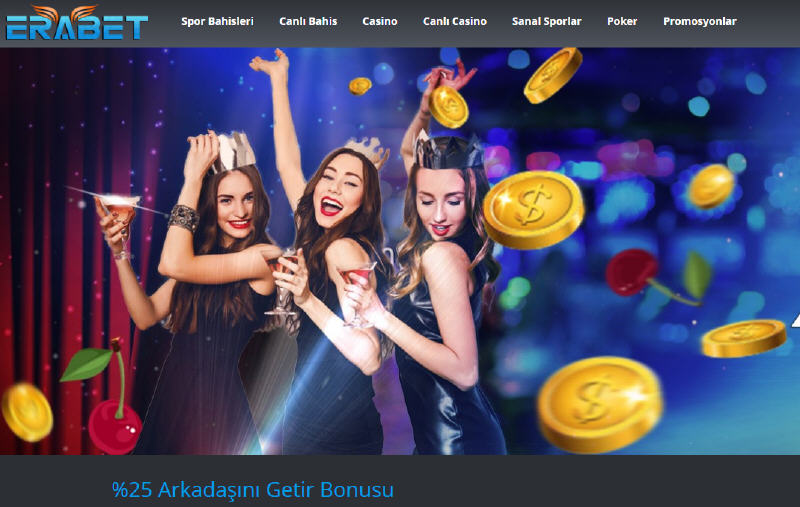 Erabet 25 Arkadaşını Getir Bonusu - Erabet %25 Arkadaşını Getir Bonusu