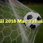 1 Eylül 2018 Maç Tahminleri