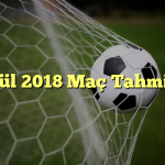 2 Eylül 2018 Maç Tahminleri